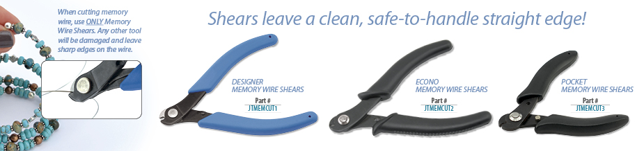 A promotional image for three types of memory wire shears Designer, Econo, and Pocket shown with their respective part numbers and a caption explaining that these shears leave a clean, safe-to-handle straight edge on the wire.